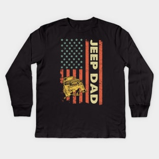 Jeep Dad American Flag Jeep Father's Day Jeep Gift Jeep Papa America Jeep 4th of July Kids Long Sleeve T-Shirt